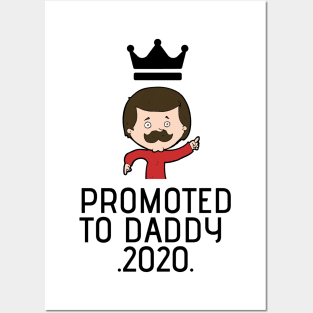 PROMOTED TO daddy 2020 Posters and Art